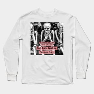 Ignorance Kills Long Sleeve T-Shirt